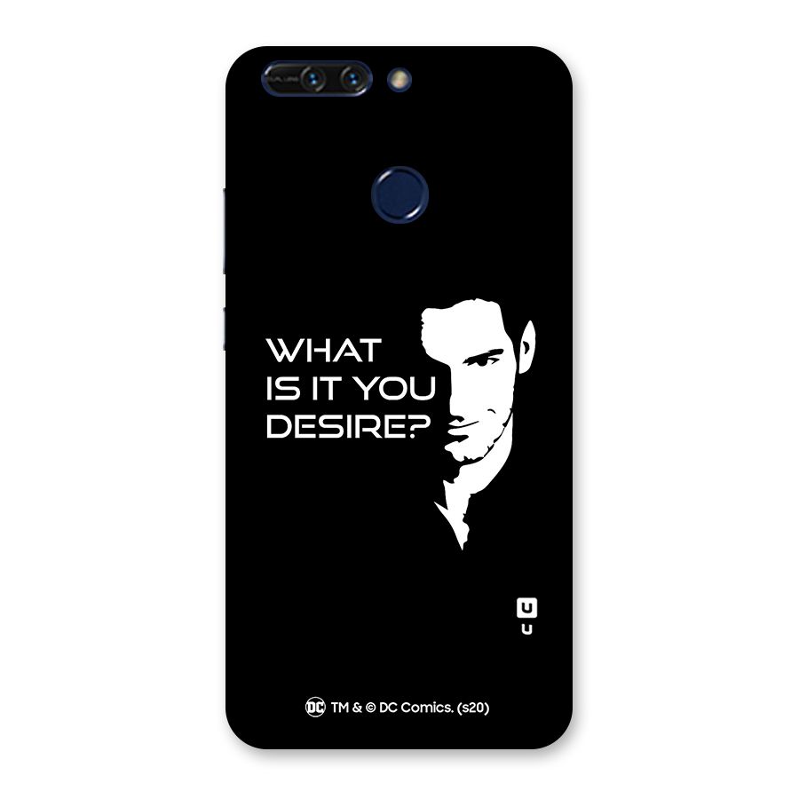 What Do You Desire Back Case for Honor 8 Pro
