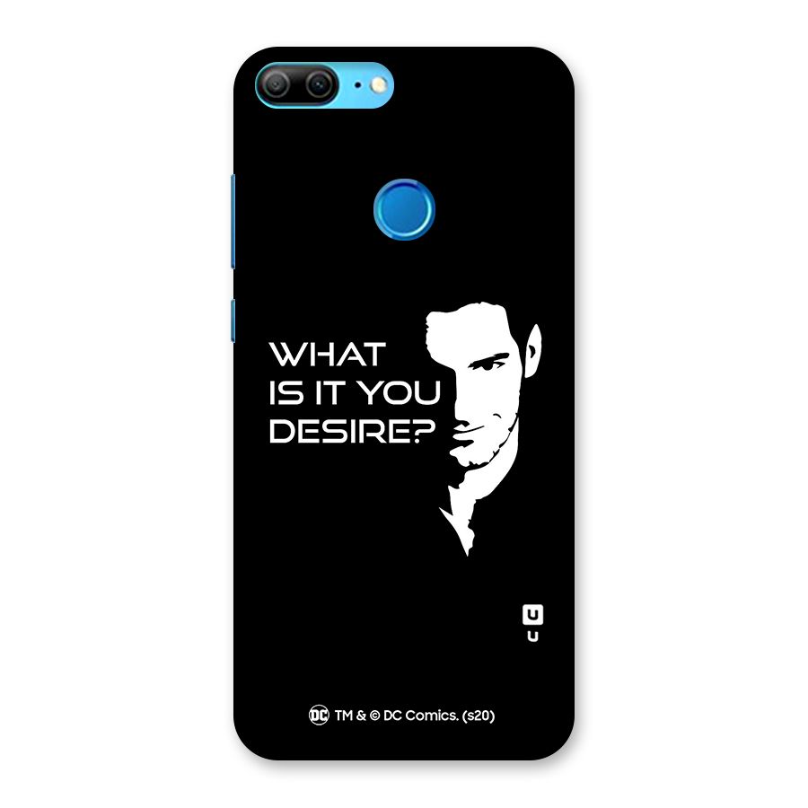 What Do You Desire Back Case for Honor 9 Lite