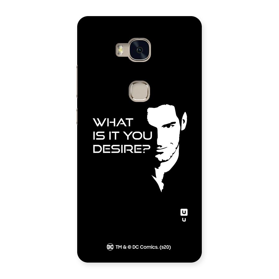 What Do You Desire Back Case for Huawei Honor 5X