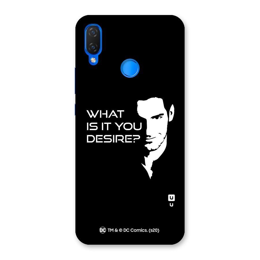 What Do You Desire Back Case for Huawei P Smart+