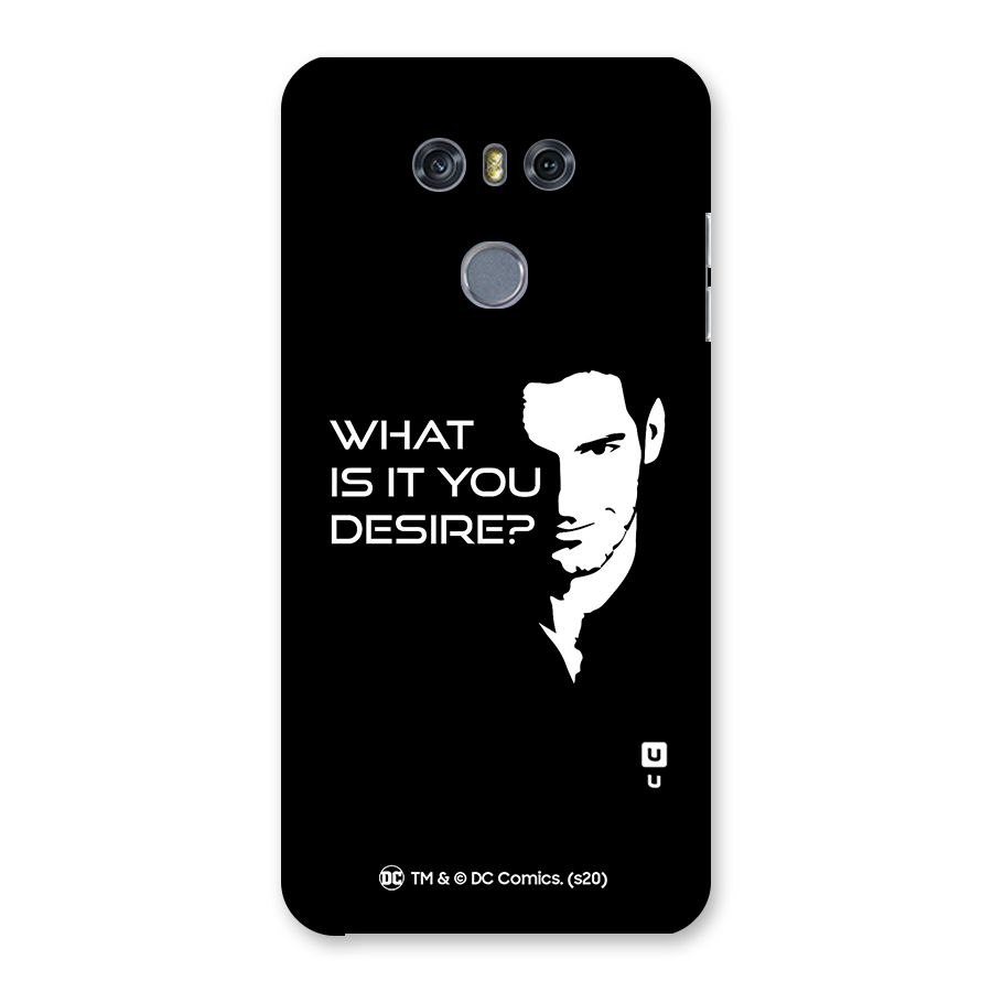 What Do You Desire Back Case for LG G6
