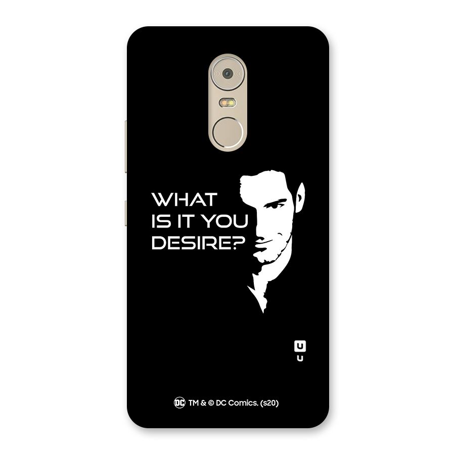 What Do You Desire Back Case for Lenovo K6 Note