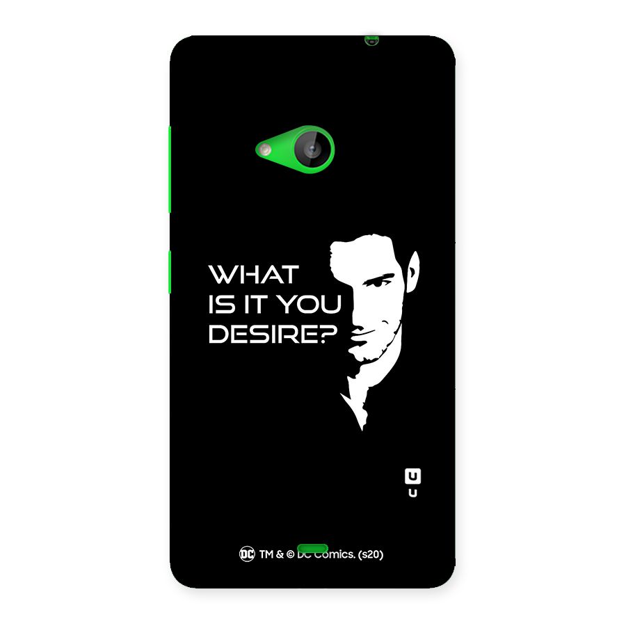 What Do You Desire Back Case for Lumia 535