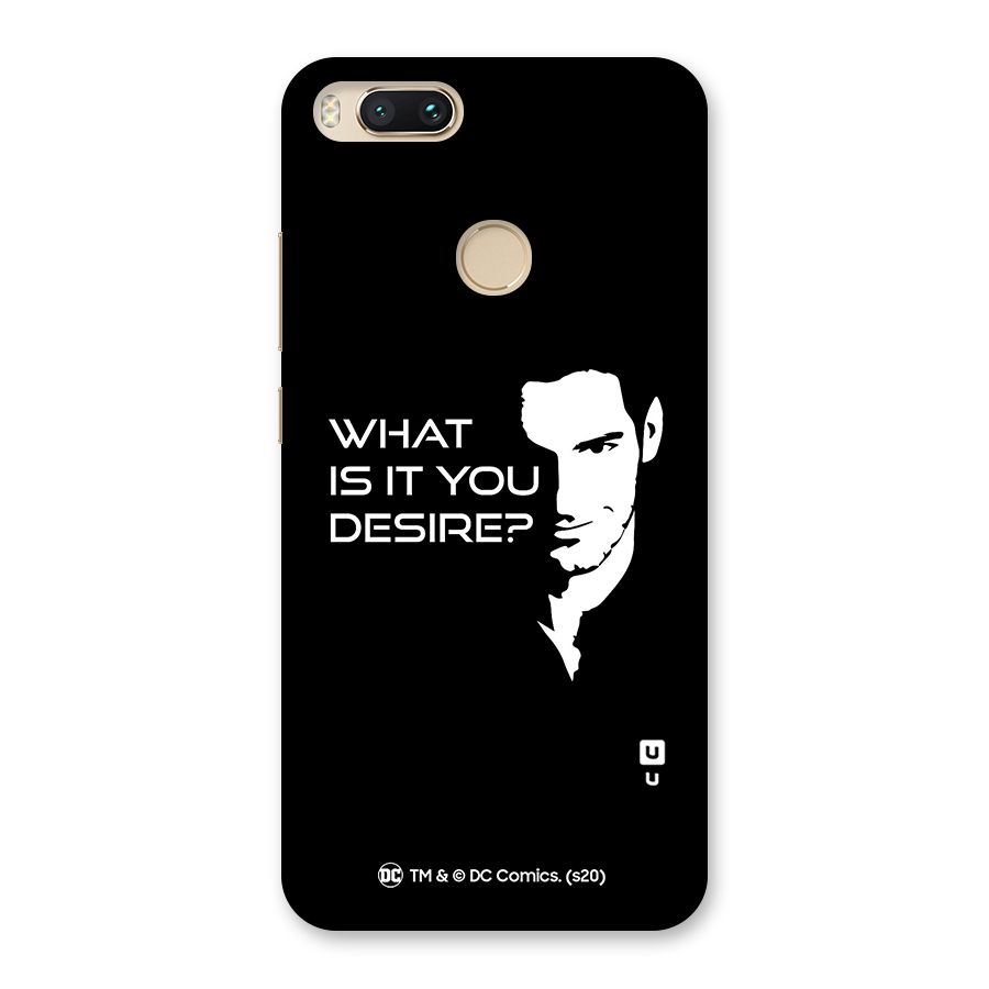 What Do You Desire Back Case for Mi A1
