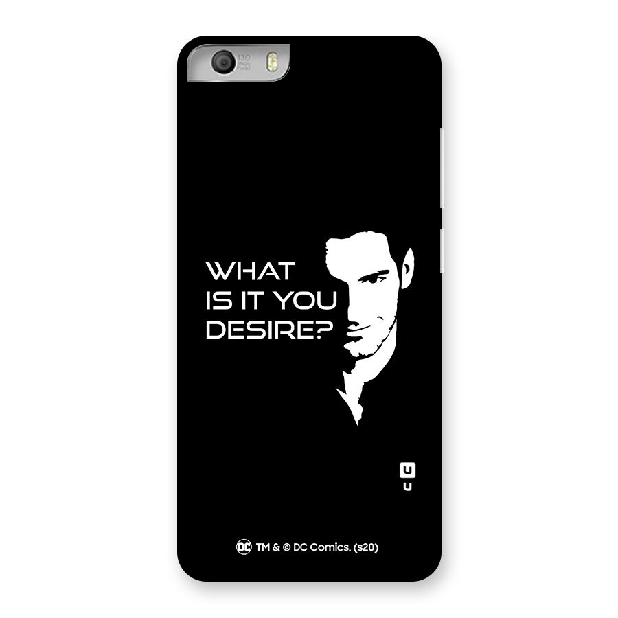 What Do You Desire Back Case for Micromax Canvas Knight 2