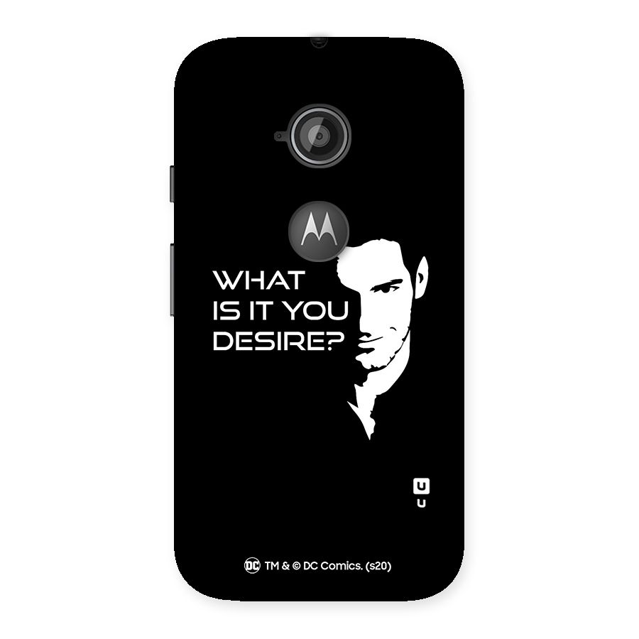 What Do You Desire Back Case for Moto E 2nd Gen