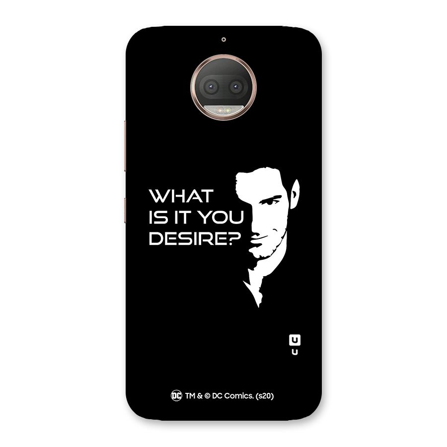 What Do You Desire Back Case for Moto G5s Plus