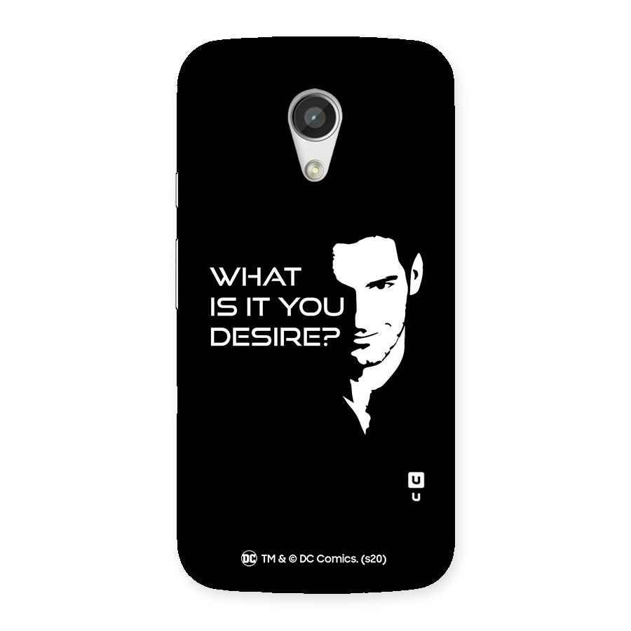What Do You Desire Back Case for Moto G 2nd Gen