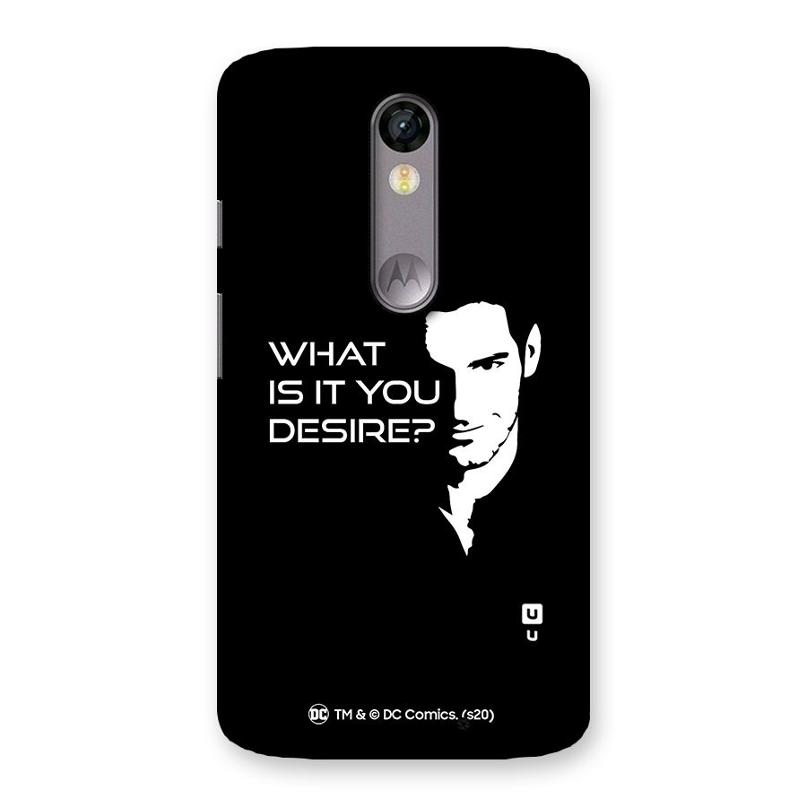 What Do You Desire Back Case for Moto X Force