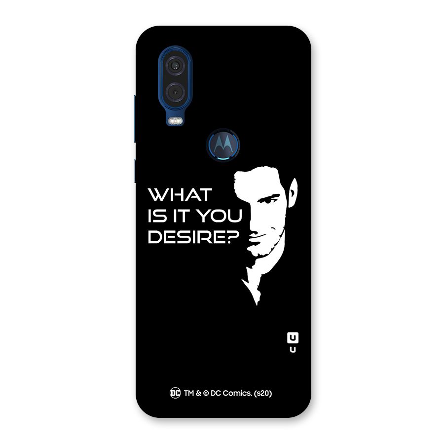 What Do You Desire Back Case for Motorola One Vision