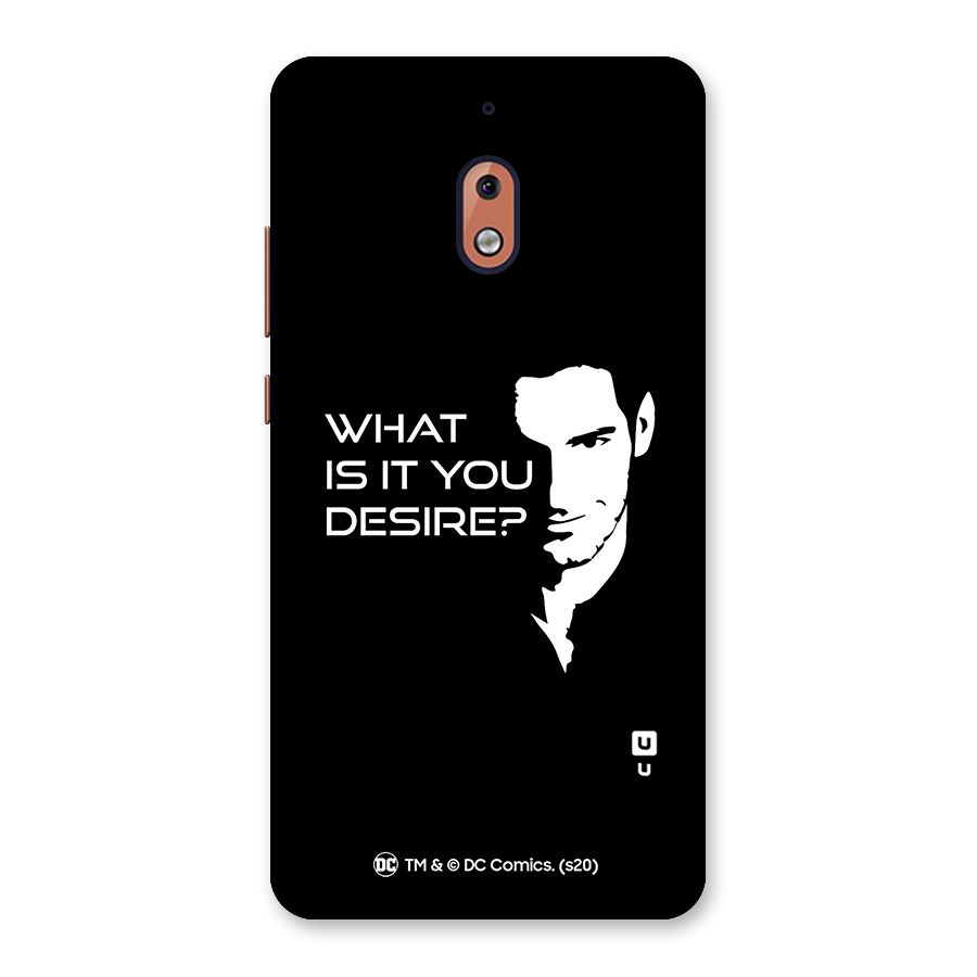What Do You Desire Back Case for Nokia 2.1