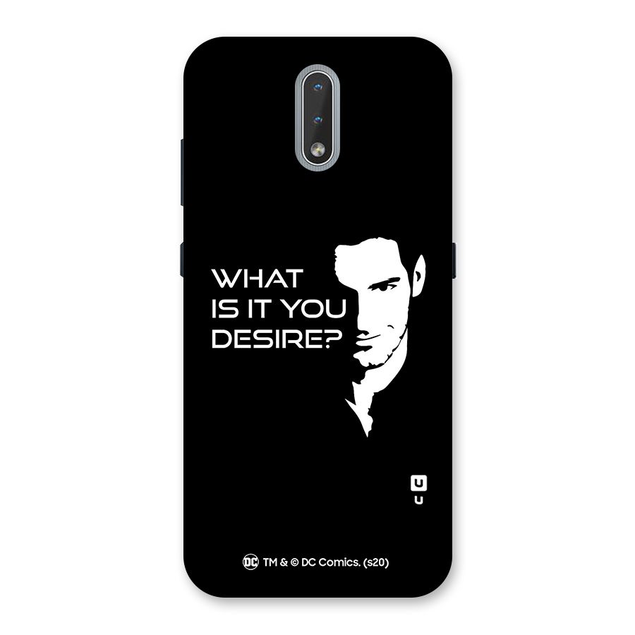 What Do You Desire Back Case for Nokia 2.3