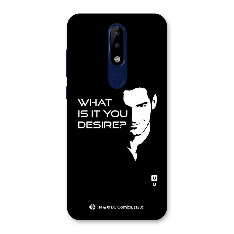 What Do You Desire Back Case for Nokia 5.1 Plus