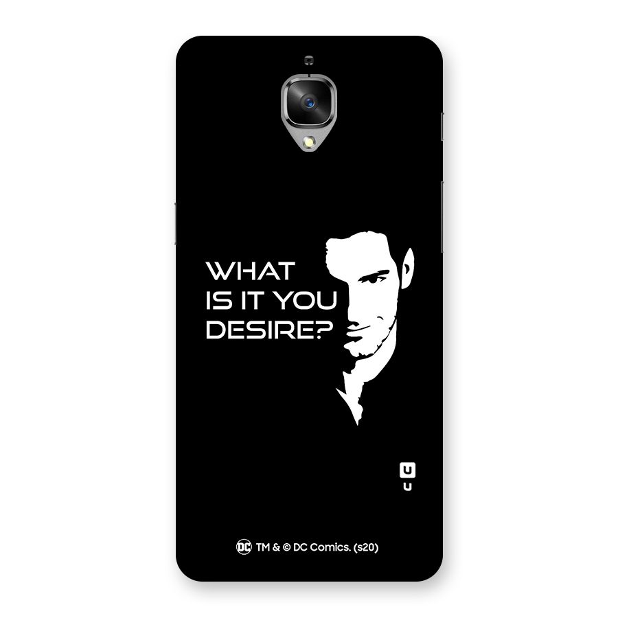 What Do You Desire Back Case for OnePlus 3