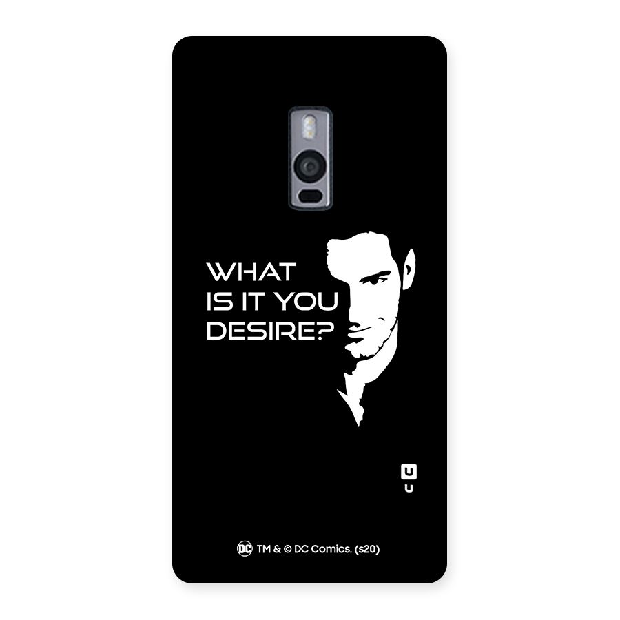What Do You Desire Back Case for OnePlus Two