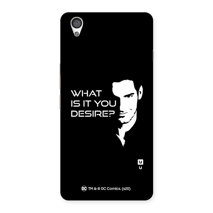 What Do You Desire Back Case for OnePlus X