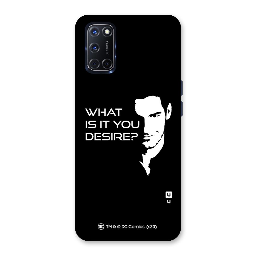 What Do You Desire Back Case for Oppo A52