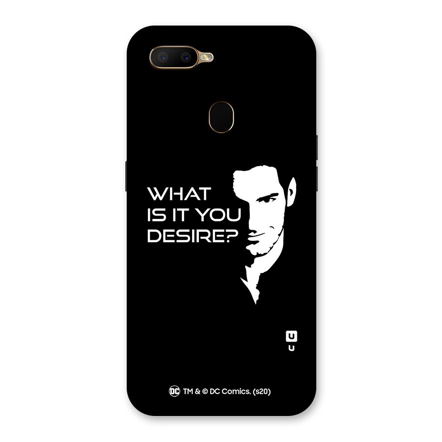 What Do You Desire Back Case for Oppo A5s