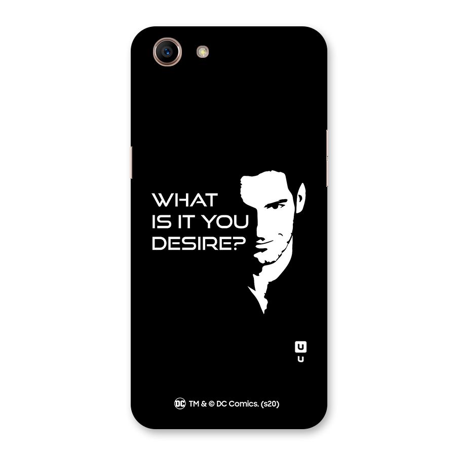 What Do You Desire Back Case for Oppo A83 (2018)