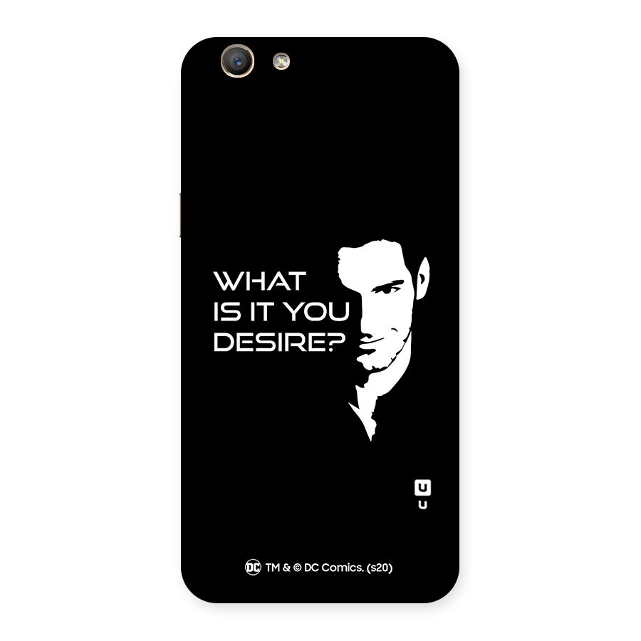 What Do You Desire Back Case for Oppo F1s