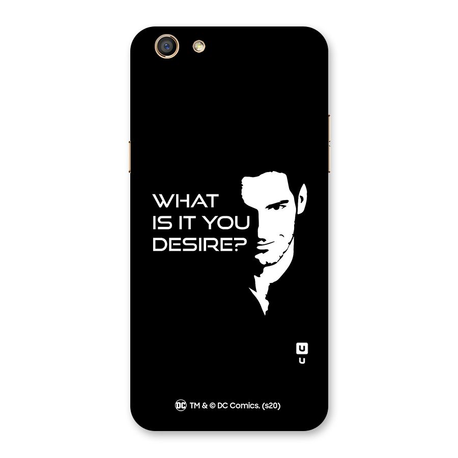 What Do You Desire Back Case for Oppo F3