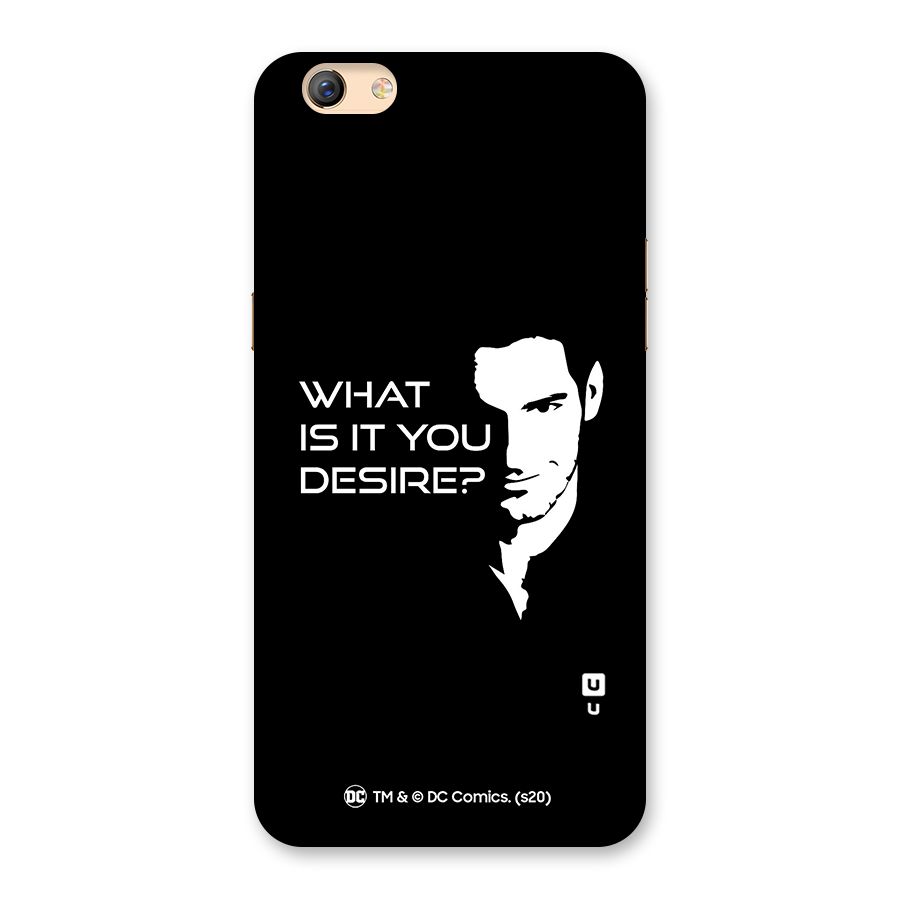 What Do You Desire Back Case for Oppo F3 Plus