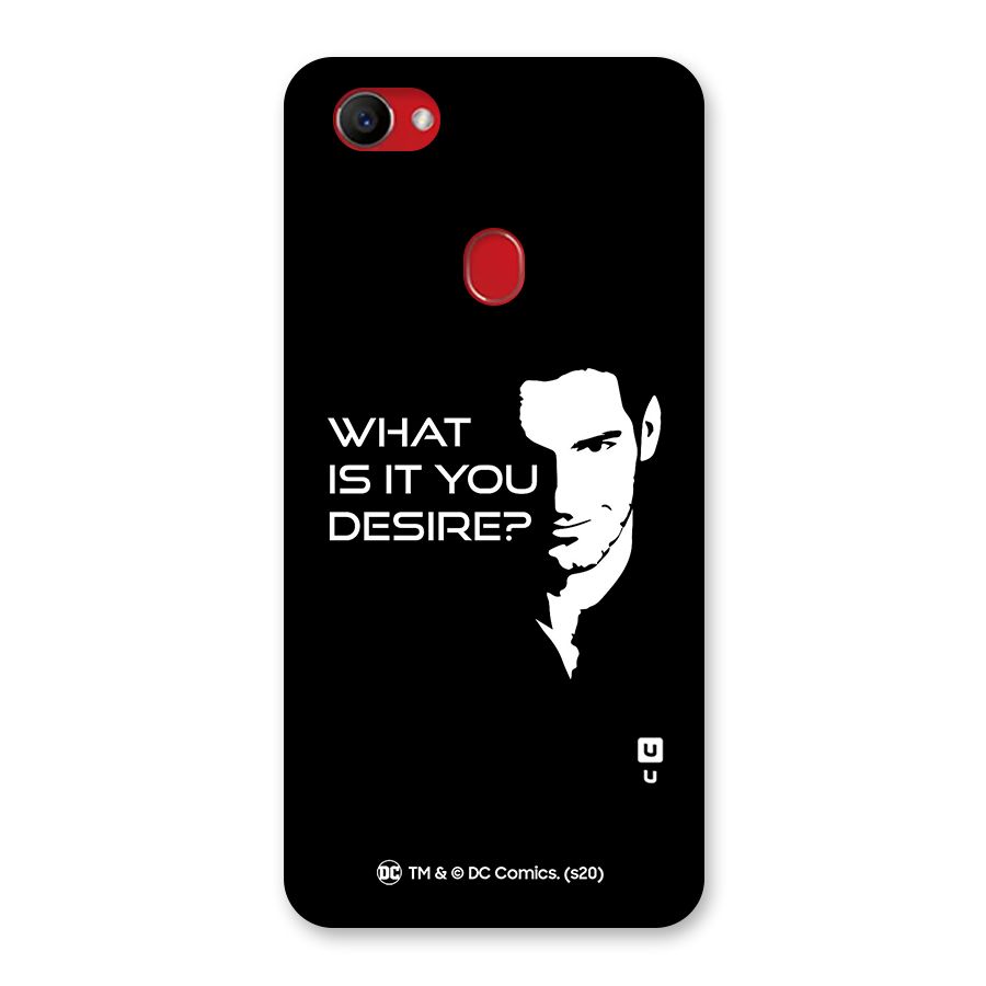 What Do You Desire Back Case for Oppo F7