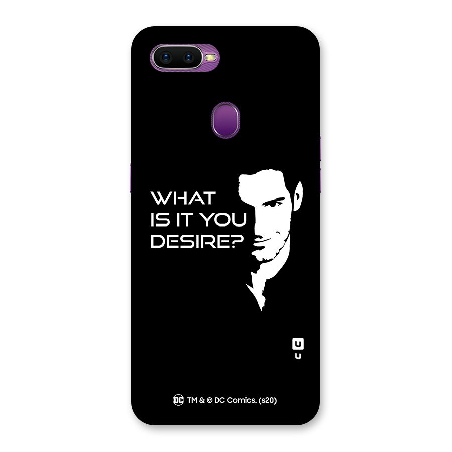 What Do You Desire Back Case for Oppo F9