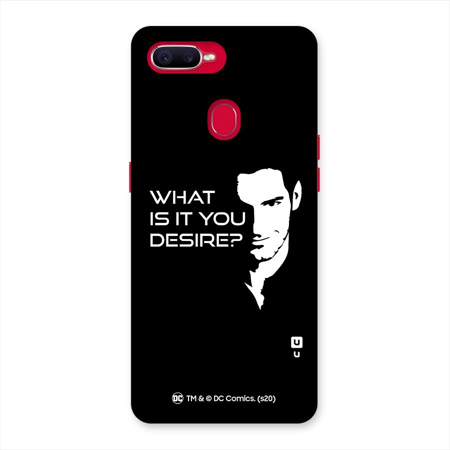 What Do You Desire Back Case for Oppo F9 Pro
