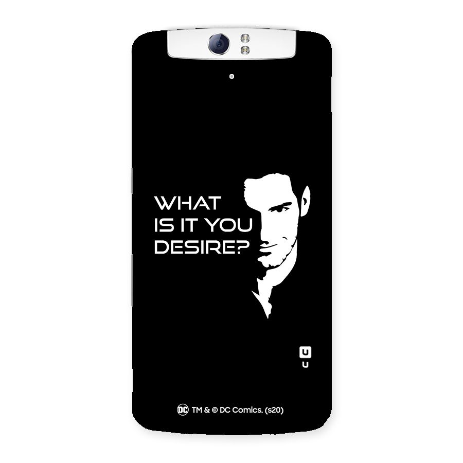 What Do You Desire Back Case for Oppo N1
