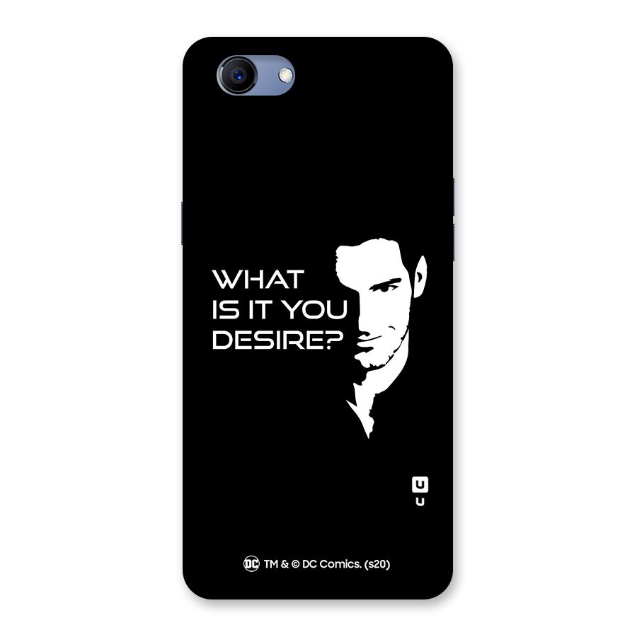 What Do You Desire Back Case for Oppo Realme 1