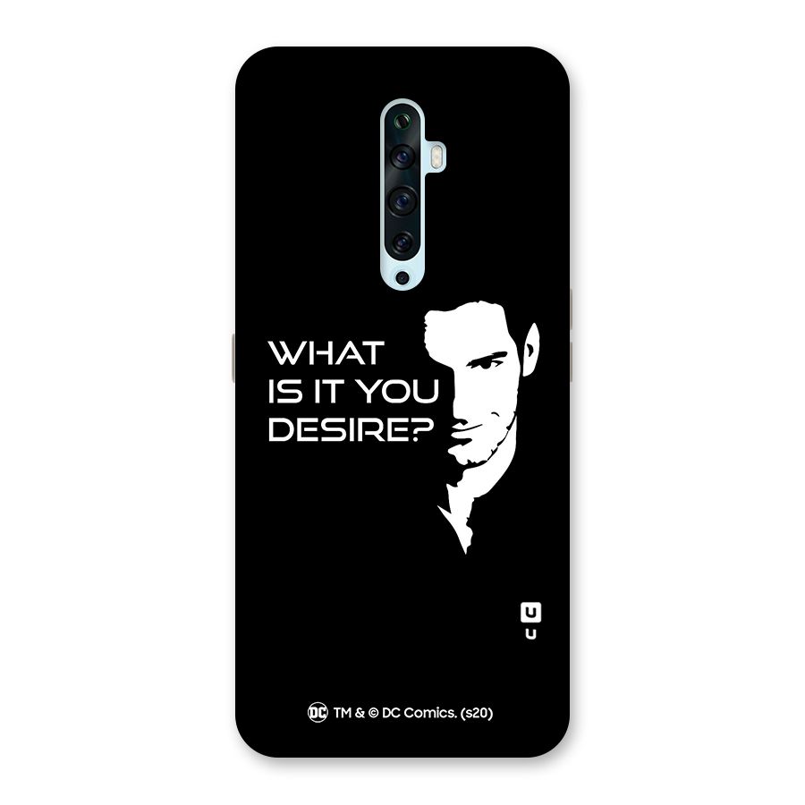 What Do You Desire Back Case for Oppo Reno2 Z