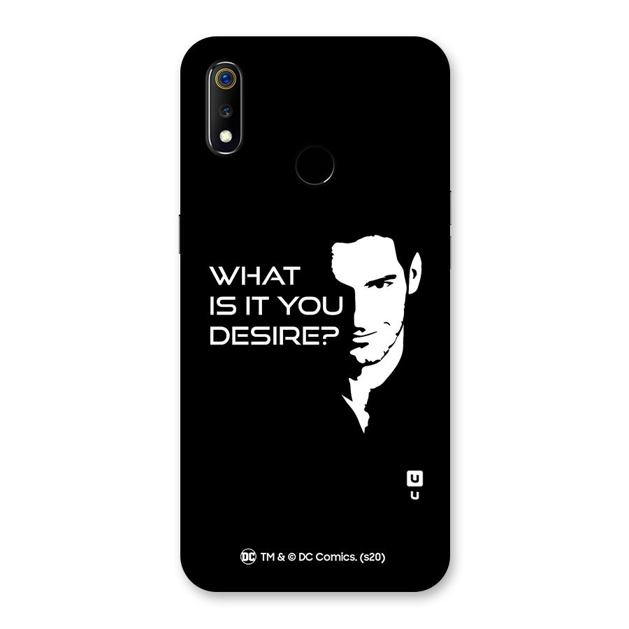 What Do You Desire Back Case for Realme 3