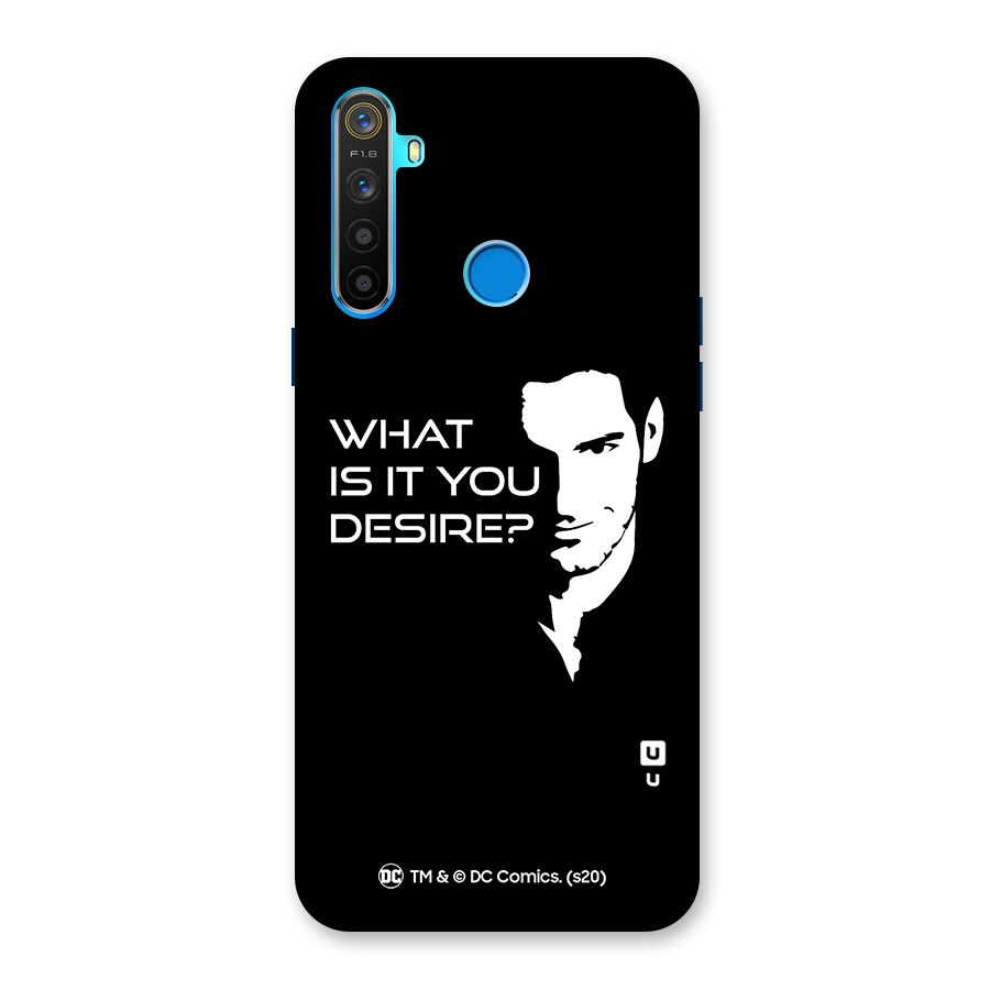 What Do You Desire Back Case for Realme 5s