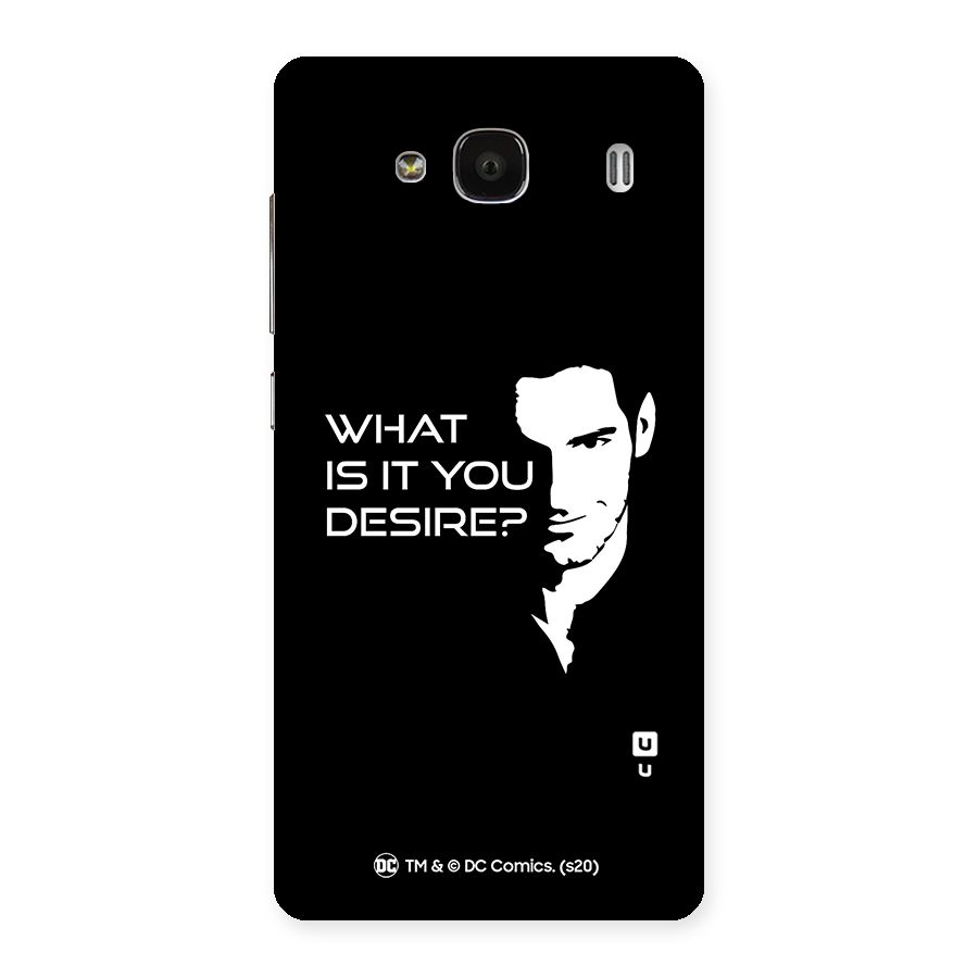 What Do You Desire Back Case for Redmi 2s