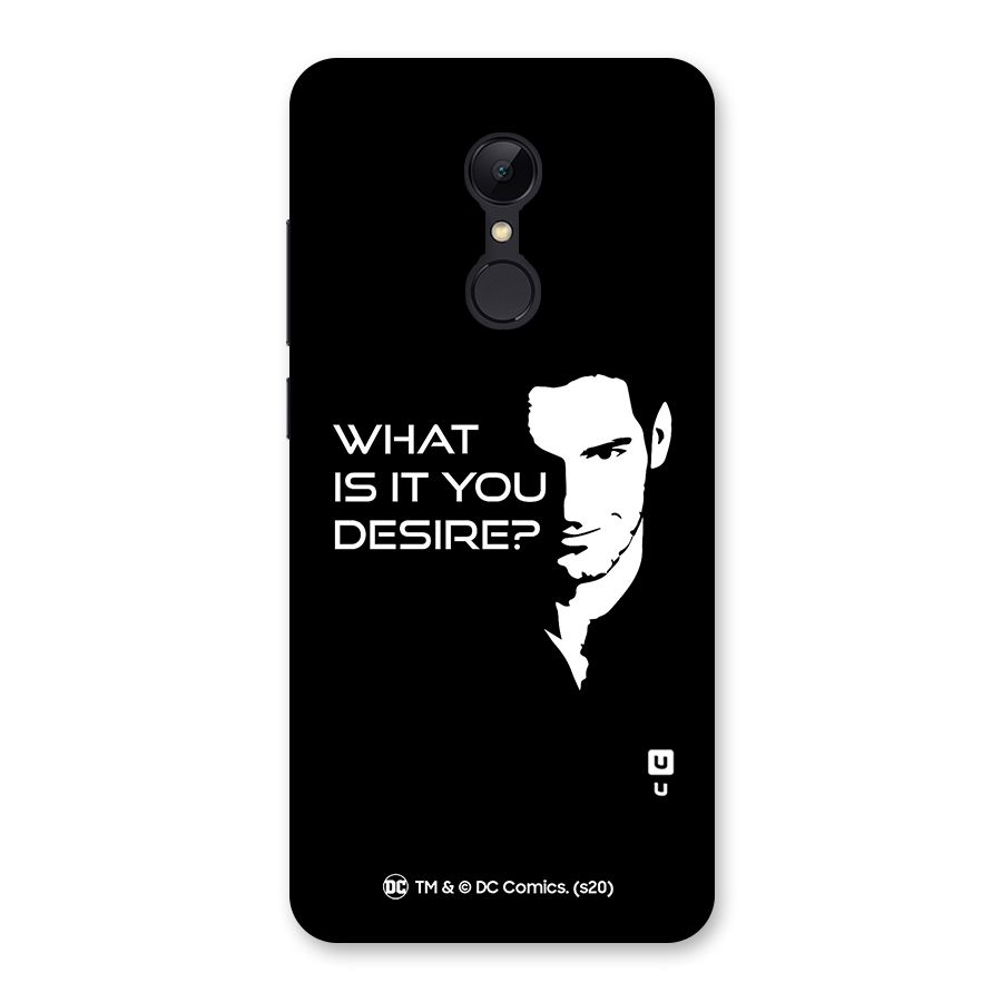 What Do You Desire Back Case for Redmi 5