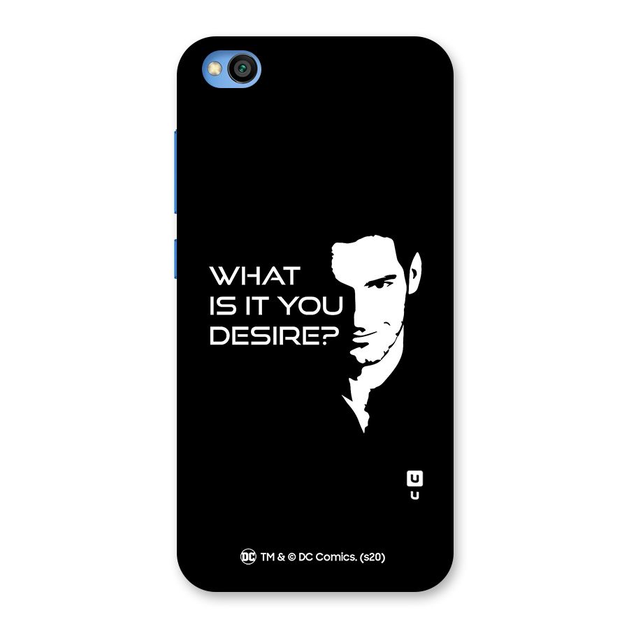 What Do You Desire Back Case for Redmi Go