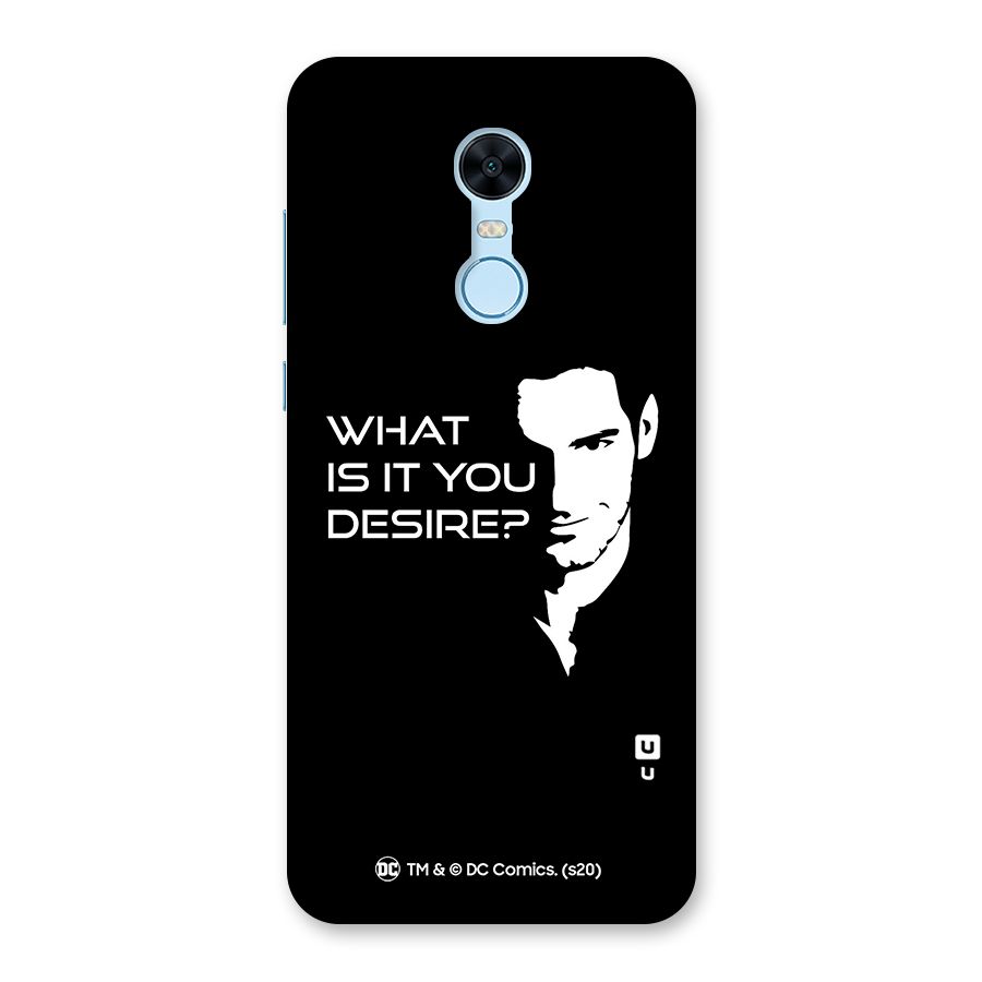 What Do You Desire Back Case for Redmi Note 5