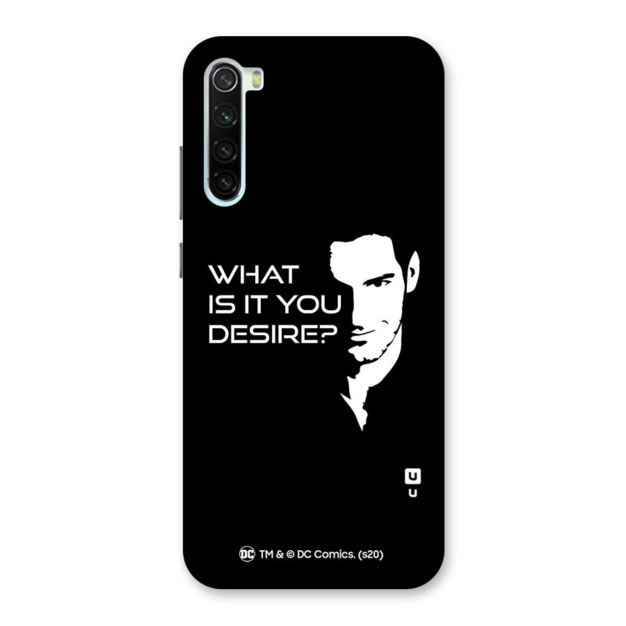 What Do You Desire Back Case for Redmi Note 8