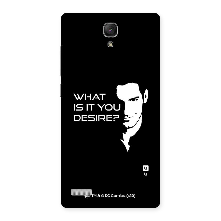 What Do You Desire Back Case for Redmi Note Prime