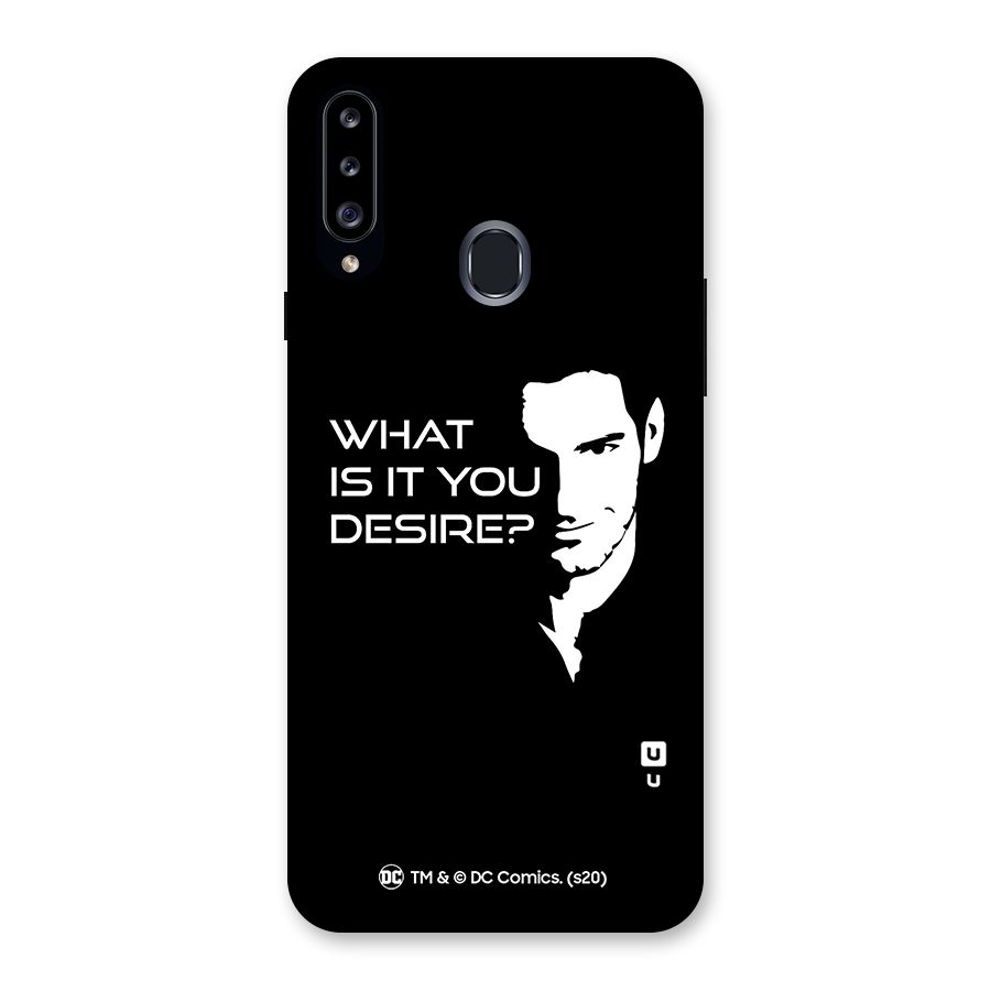 What Do You Desire Back Case for Samsung Galaxy A20s