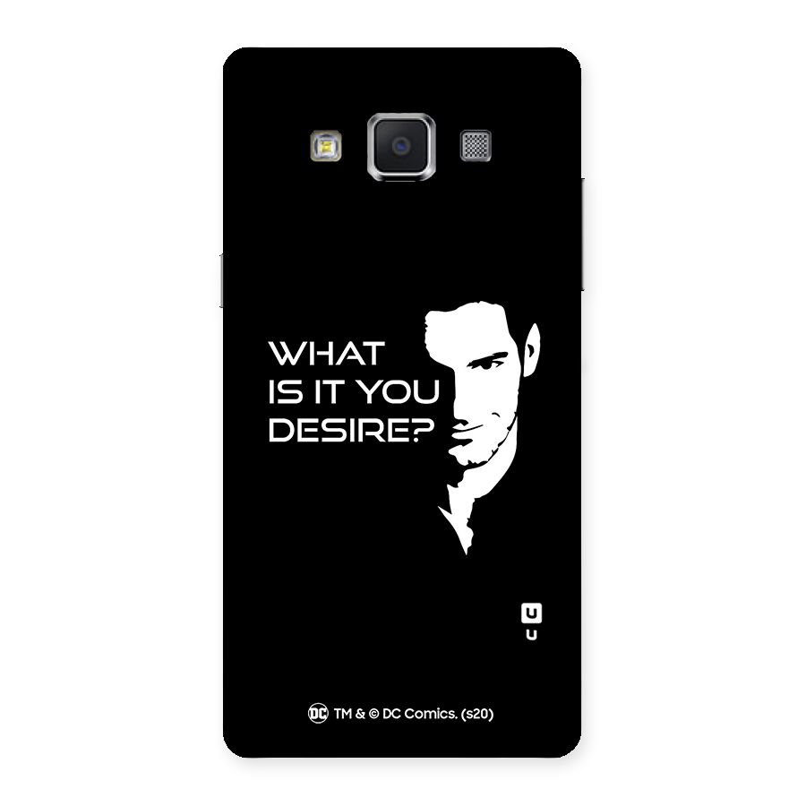 What Do You Desire Back Case for Samsung Galaxy A5