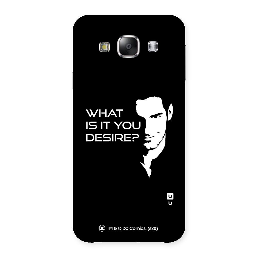 What Do You Desire Back Case for Samsung Galaxy E5