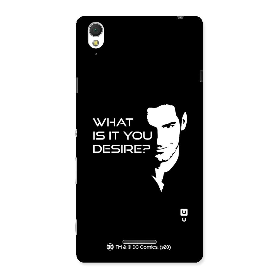 What Do You Desire Back Case for Sony Xperia T3