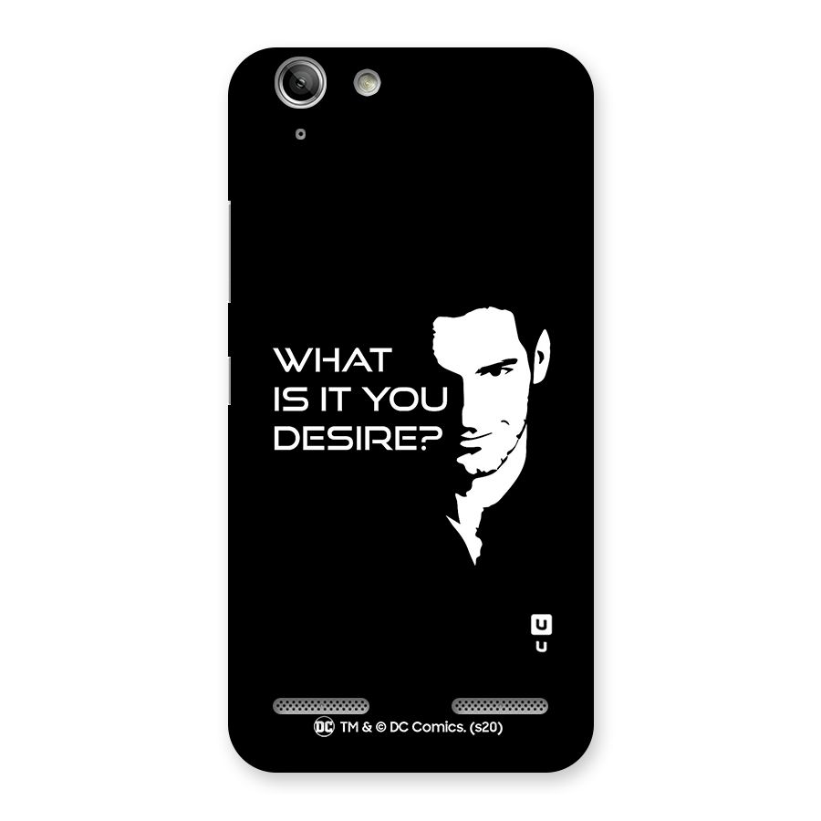 What Do You Desire Back Case for Vibe K5 Plus