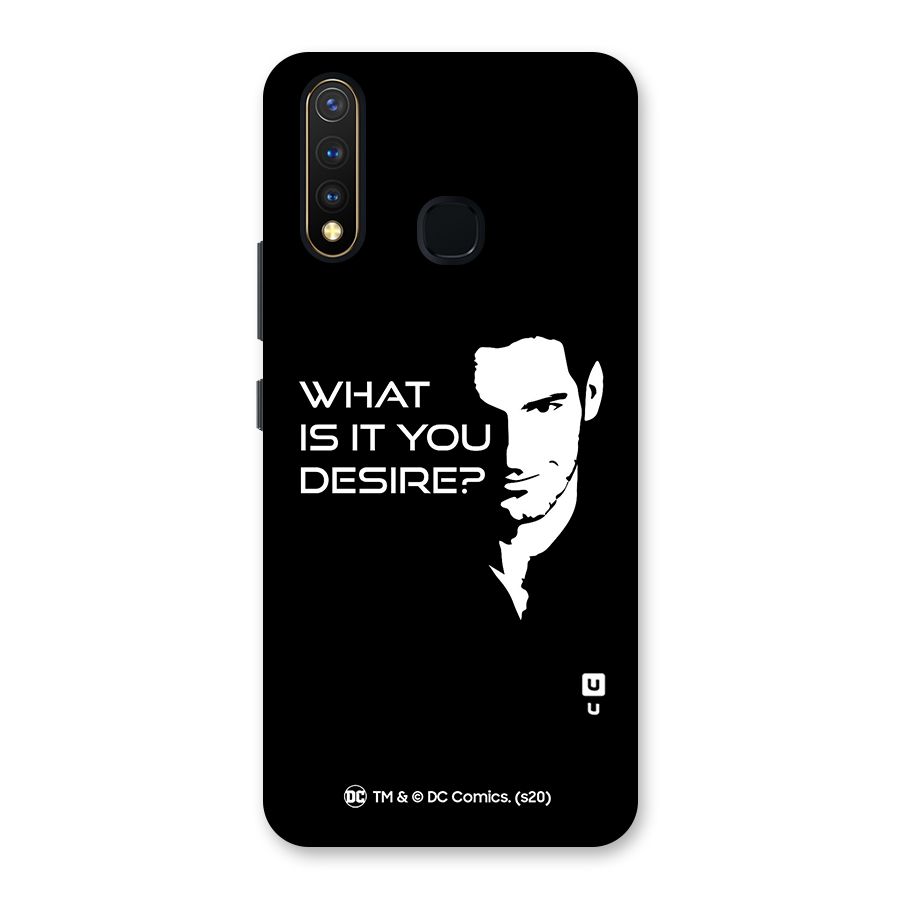 What Do You Desire Back Case for Vivo U20