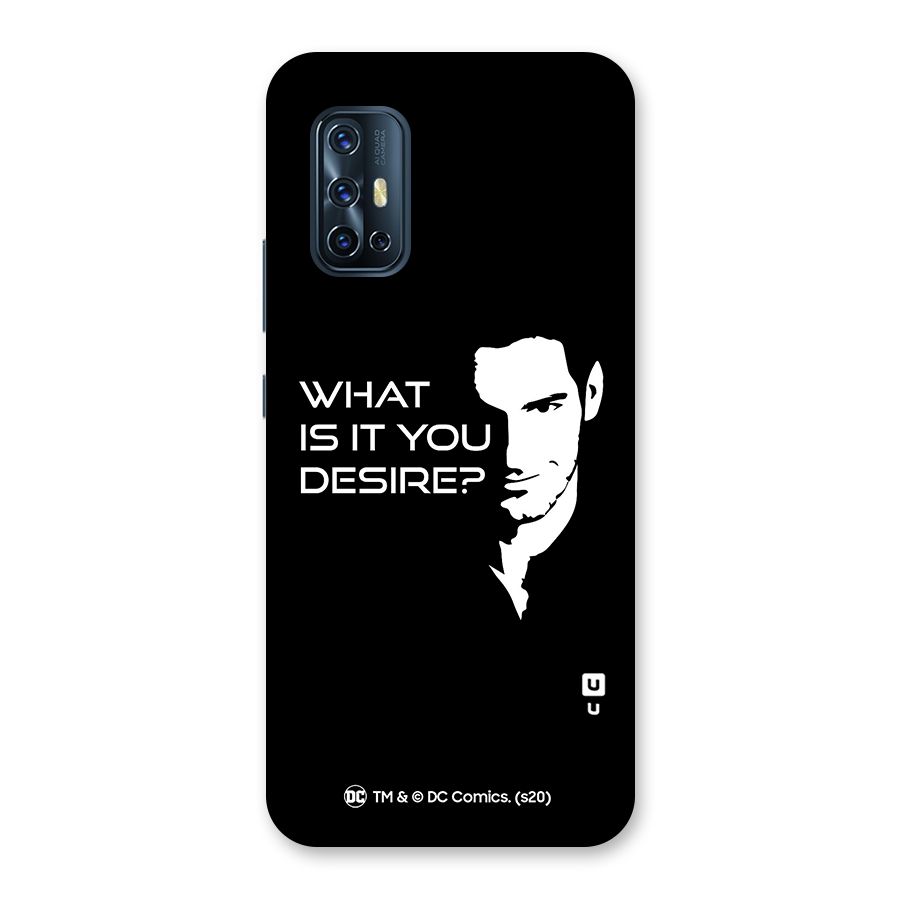 What Do You Desire Back Case for Vivo V17