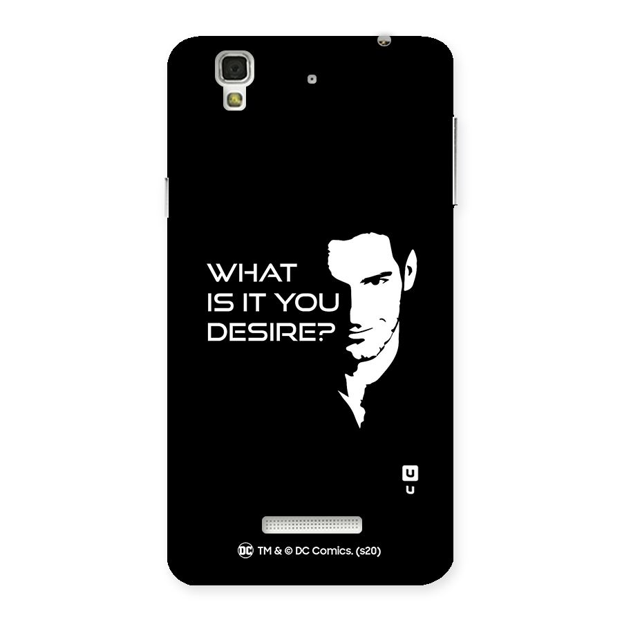 What Do You Desire Back Case for Yu Yureka