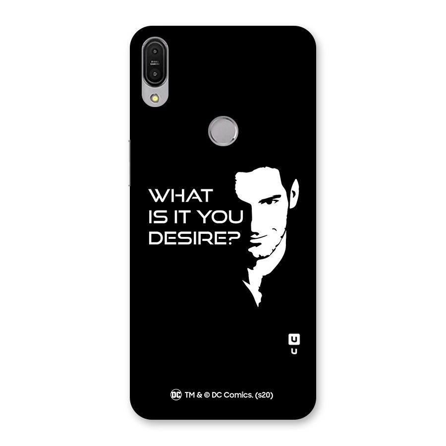 What Do You Desire Back Case for Zenfone Max Pro M1