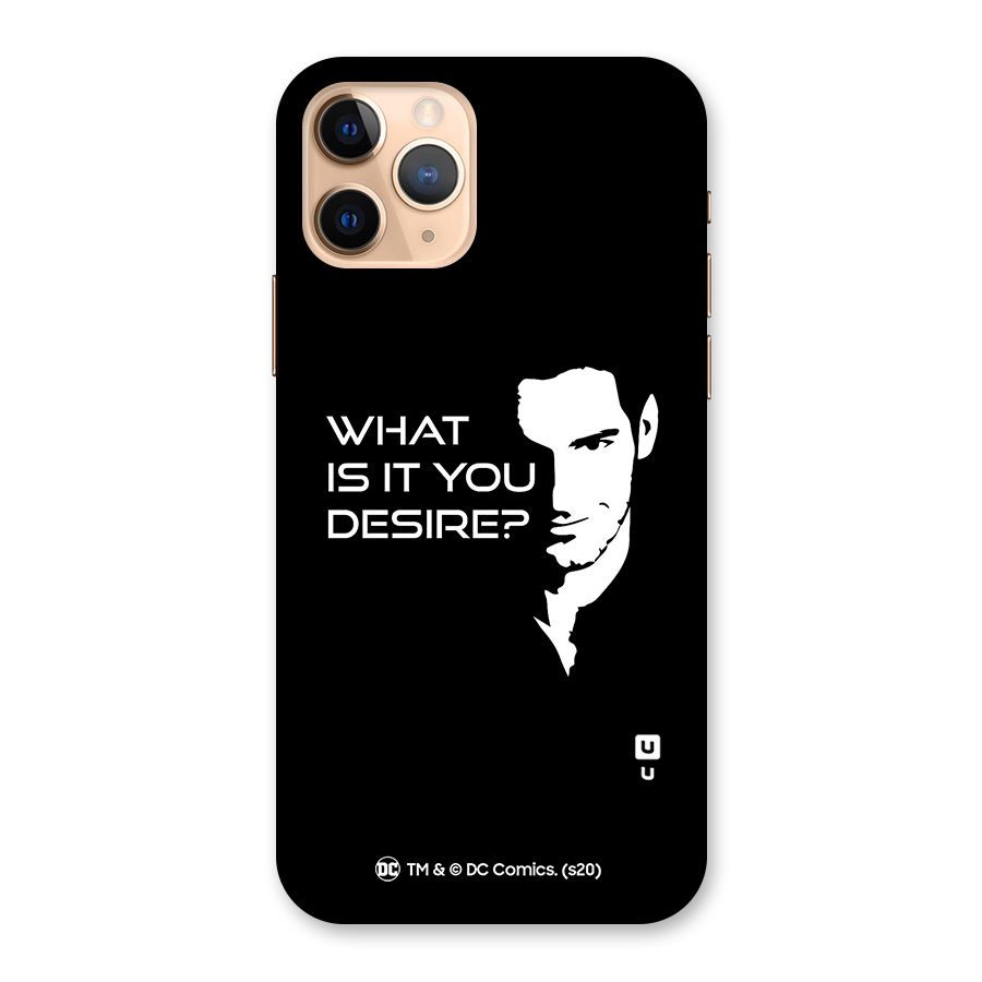 What Do You Desire Back Case for iPhone 11 Pro